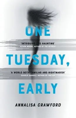 Annalisa Crawford - One Tuesday, Early, Häftad. Tillgänglighet: Lägg i varukorg