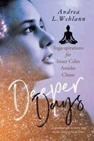 Andrea L Wehlann - Deeper Days, Häftad