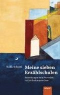 Meine sieben Erzhlschulen