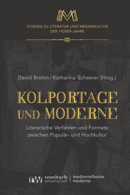 Katharina Scheerer, David Brehm - Kolportage und Moderne, E-bok