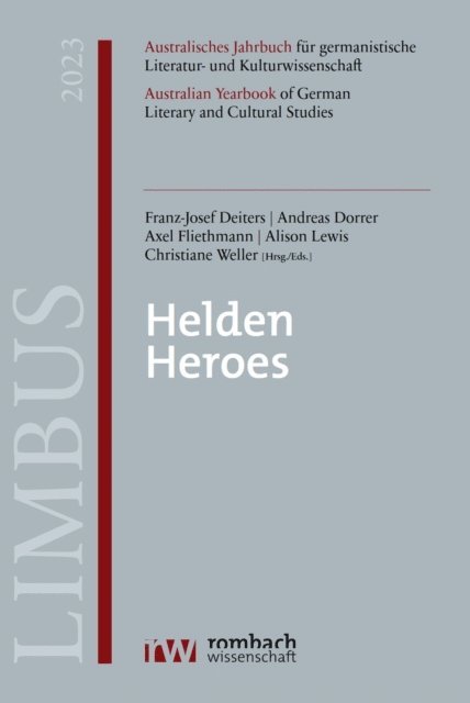 Christiane Weller, Alison Lewis, Axel Fliethmann, Andreas Dorrer, Franz-Josef Deiters - Helden | Heroes, E-bok