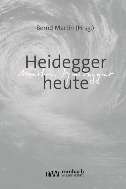 Bernd Martin - Heidegger heute, E-bok