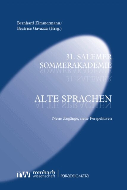 Beatrice Gavazza, Bernhard Zimmermann - 31. Salemer Sommerakademie, E-bok