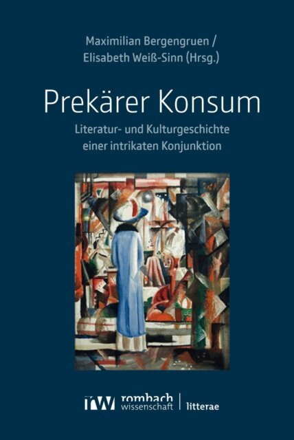 Elisabeth Wei-Sinn, Maximilian Bergengruen - Prekarer Konsum, E-bok