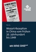 Mozart-Rezeption in China vom frühen 20. Jahrhundert bis 1949