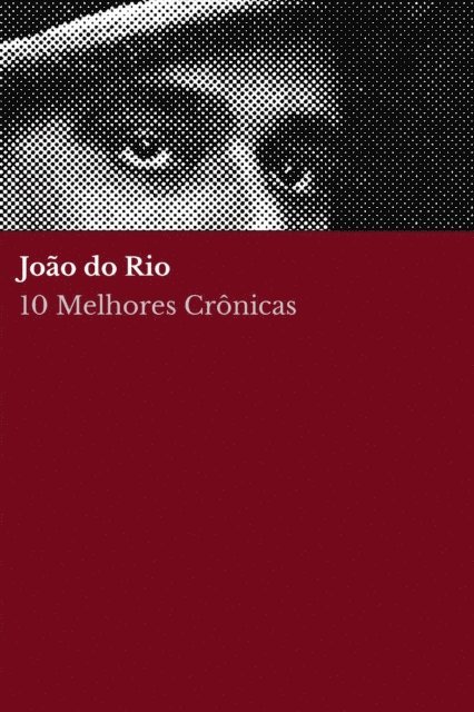 August Nemo, Joao do Rio - 10 Melhores Crônicas - João do Rio, E-bok