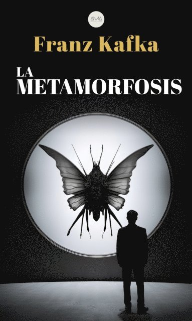 Franz Kafka - La Metamorfosis, E-bok