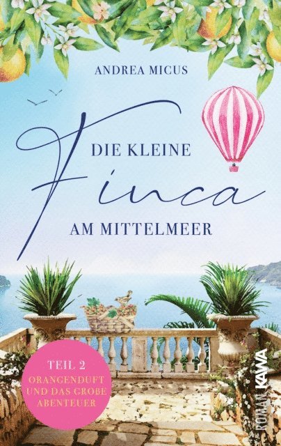 Andrea Micus - Die kleine Finca am Mittelmeer, E-bok. Tillgänglighet: Lägg i varukorg