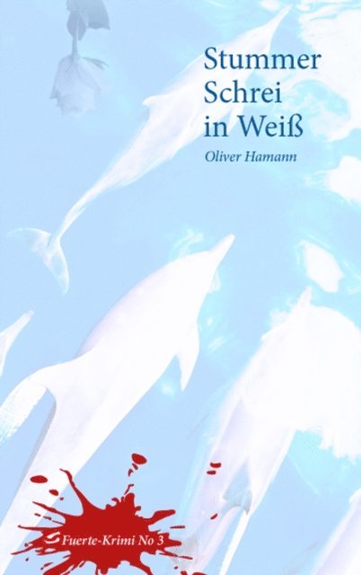 Oliver Hamann - Stummer Schrei in Weiß, E-bok