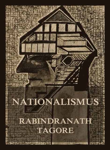 Rabindranath Tagore - Nationalismus, E-bok
