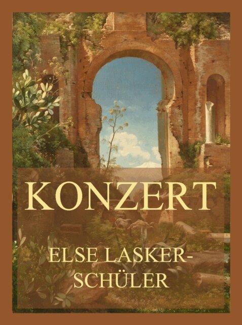 Else Lasker-Schuler - Konzert, E-bok