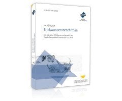 Ernst Schneider, Jana-Maria Seiferth - Handbuch Trinkwasservorschriften, Häftad