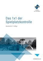 Kristian Onischka, Harald Onischka, Frieder Fischer - Das 1x1 der Spielplatzkontrolle, Häftad