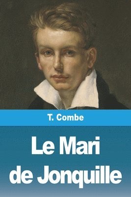 T Combe - Mari de Jonquille, Häftad