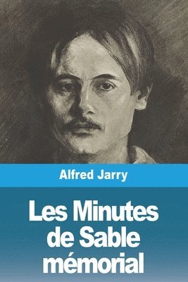 Alfred Jarry - Les Minutes de Sable mémorial, Häftad