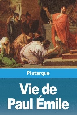 Plutarque - Vie de Paul Émile, Häftad
