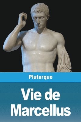 Plutarque - Vie de Marcellus, Häftad