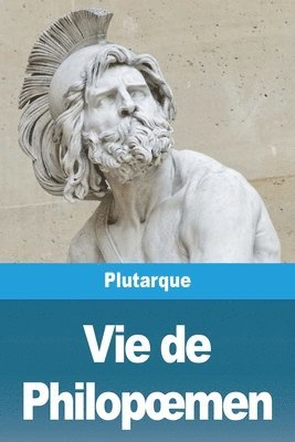 Plutarque - Vie de Philopoemen, Häftad