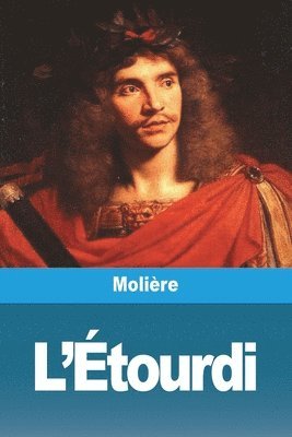 Molière - L'Étourdi, Häftad