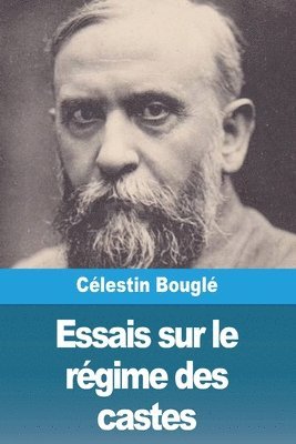 Célestin Bouglé - Essais sur le régime des castes, Häftad