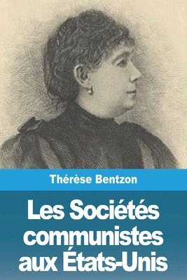 Thérèse Bentzon - Les Sociétés communistes aux États-Unis, Häftad