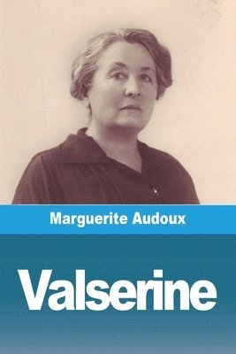 Marguerite Audoux - Valserine, Häftad
