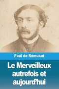 Merveilleux autrefois et aujourd'hui