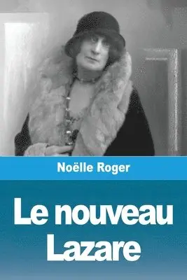 Noëlle Roger - nouveau Lazare, Häftad. Tillgänglighet: Lägg i varukorg