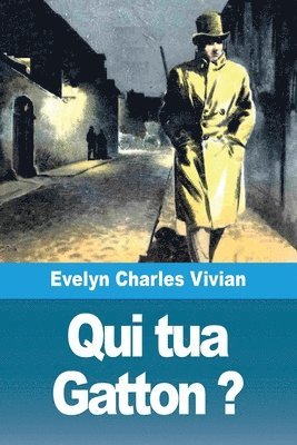Evelyn Charles Vivian - Qui tua Gatton ?, Häftad. Tillgänglighet: Lägg i varukorg