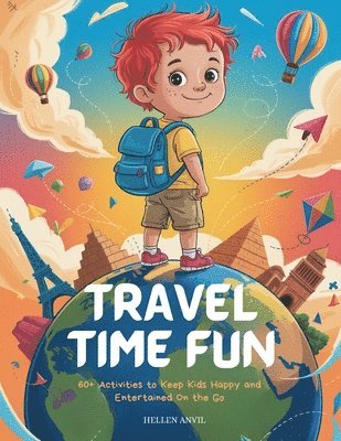 Hellen M Anvil - Travel Time Fun, Häftad. Tillgänglighet: Lägg i varukorg