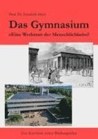 Friedrich Maier - Das Gymnasium, Inbunden. Tillgänglighet: Lägg i varukorg