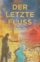 Caroline Sauer - Der letzte Fluß, Häftad. Tillgänglighet: Lägg i varukorg