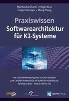 Mahbouba Gharbi, Holger Klus, Holger Tiemeyer, Meng Zhang - Praxiswissen Softwarearchitektur für KI-Systeme, Inbunden. Tillgänglighet: Lägg i varukorg