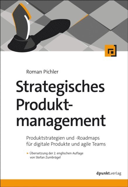 Roman Pichler - Strategisches Produktmanagement, E-bok