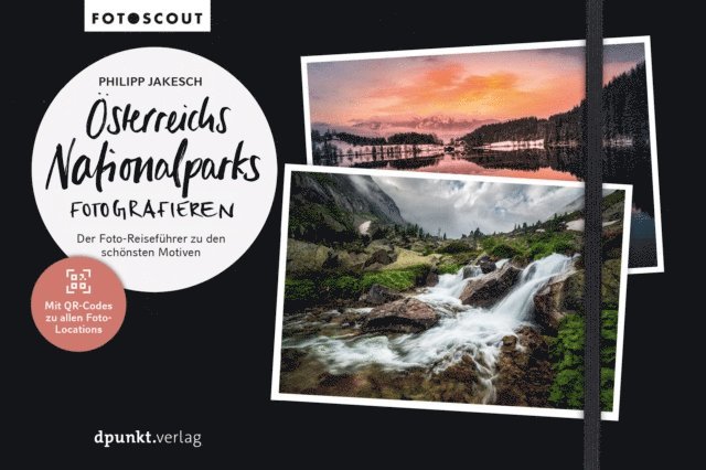 Philipp Jakesch - Österreichs Nationalparks fotografieren, E-bok