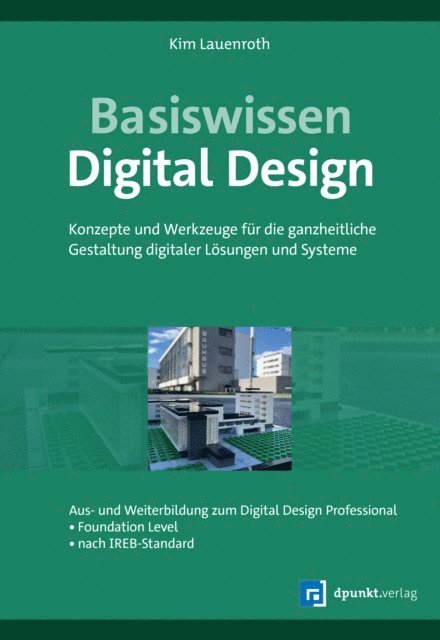 Kim Lauenroth - Basiswissen Digital Design, E-bok