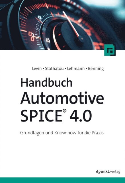 Josefin A. Benning, Volker Lehmann, Christina Stathatou, Alexander Levin - Handbuch Automotive SPICE 4.0, E-bok