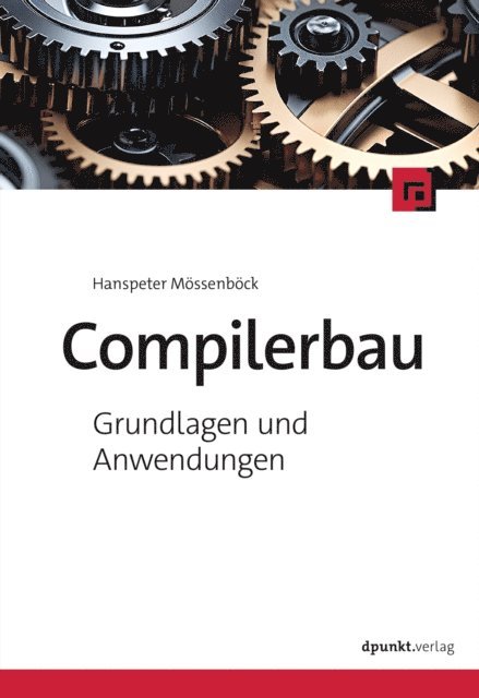Hanspeter Mossenbock - Compilerbau, E-bok