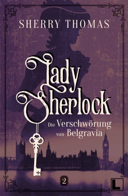 Sherry Thomas - Die Verschworung von Belgravia, E-bok
