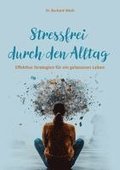 Stressfrei durch den Alltag