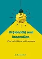 Burkard Weth - Kreativität und Innovation, Häftad. Tillgänglighet: Lägg i varukorg