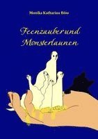 Monika Katharina Böss - Feenzauber und Monsterlaunen, Häftad. Tillgänglighet: Lägg i varukorg