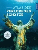 Ophélie Chavaroche - Atlas der verlorenen Schätze, Inbunden