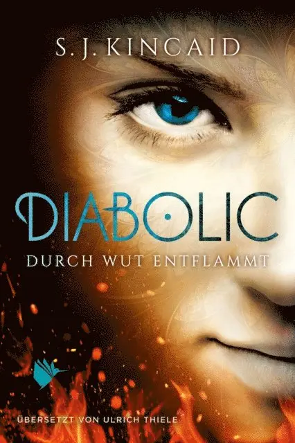 S.J. Kincaid - Diabolic – Durch Wut entflammt, E-bok. Tillgänglighet: Lägg i varukorg