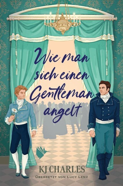 KJ Charles - Wie man sich einen Gentleman angelt, E-bok