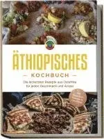 Kiano Abioye - Äthiopisches Kochbuch: Die leckersten Rezepte aus Ostafrika für jeden Geschmack und Anlass - inkl. Fingerfood, Desserts & Getränken, Häftad. Tillgänglighet: Lägg i varukorg