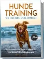 Benjamin Wenzel - Hundetraining für drinnen und draußen: Hundebeschäftigung für zuhause mit kreativen In- & Outdoor Denkspielen zur Förderung von Bindung, Impulskontrolle und Frustrationstoleranz - inkl. Trainingspläne, Häftad. Tillgänglighet: Lägg i varukorg