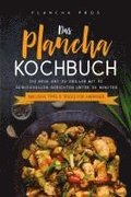 Das Plancha Kochbuch: Die neue Art zu Grillen mit 80 genussvollen Gerichten unter 30 Minuten