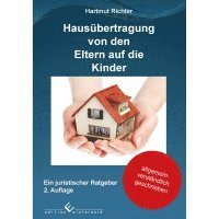 Hausübertragung von den Eltern auf die Kinder