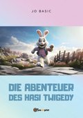 Abenteuer des Hasi Twigedy